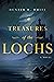 Treasures of the Lochs by Hunter White