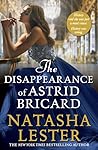 The Disappearance of Astrid Bricard by Natasha Lester