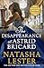 The Disappearance of Astrid Bricard by Natasha Lester