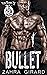 Bullet (Steel Reapers MC #1)