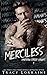 Merciless (Harrow Creek Hawks, #1)