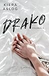 Drako: Volumul 3 (Drako, #3)