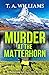 Murder at the Matterhorn (Armstrong and Oscar Cozy Mystery #5)