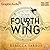 Fourth Wing (Part 1 of 2) [Dramatized Adaptation] (The Empyrean, #1)