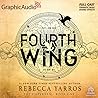 Fourth Wing (Part 1 of 2) [Dramatized Adaptation] (The Empyrean, #1)