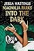 Magnolia Parks: Into the Dark (Magnolia Parks Universe, #5)