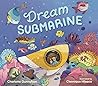 Dream Submarine