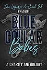 Blue Collar Babes by Dee Lagasse