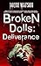 Broken Dolls: Deliverance