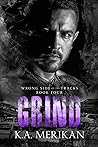 Grind (Wrong Side of the Tracks, #4)