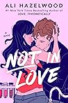 Not in Love by Ali Hazelwood