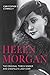 Helen Morgan: The Original Torch Singer and Ziegfeld's Last Star (Screen Classics)