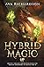 Hybrid Magic (Dragon Defenders of Destia Part II #1)