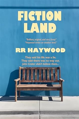 Fiction Land by R.R. Haywood