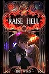 Raise Hell (Eleventh Hour, #1)