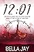 12 01 A Delusional Enemies to Lovers Romance by Bella Jay