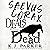 Saevus Corax Deals with the Dead: Corax, Book 1