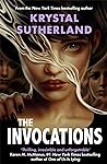 The Invocations by Krystal Sutherland