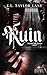 Ruin (Swallows and Savages, #1)