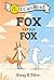 Fox versus Fox (My First I Can Read)