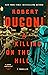 A Killing on the Hill by Robert Dugoni