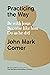 Practicing the Way by John Mark Comer