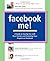 Facebook Me! A Guide to Hav...