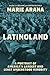 LatinoLand: A Portrait of America's Largest and Least Understood Minority