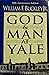 God and Man at Yale: The Superstitions of Academic Freedom. Reprint of the 1951 Ed With a New Introd by the Author