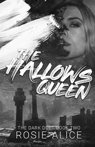 The Hallows Queen by Rosie Alice