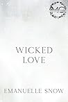 Wicked Love by Emmanuelle Snow