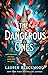 The Dangerous Ones by Lauren Blackwood