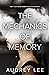 The Mechanics of Memory