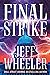 Final Strike by Jeff Wheeler