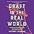 Craft in the Real World: Rethinking Fiction Writing and Workshopping