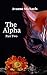 The Alpha: Part Two