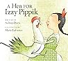 A Hen for Izzy Pippik by Aubrey Davis