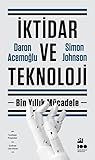 İktidar ve Teknoloji: Bin Yıllık Mücadele