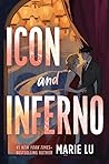 Icon and Inferno by Marie Lu