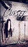 Cursed by Leigh Kenny