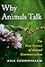 Why Animals Talk: The New Science of Animal Communication