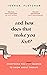 And How Does That Make You Feel?: Everything You Never Wanted to Know About Therapy