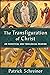 Transfiguration of Christ: An Exegetical and Theological Reading