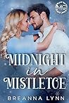 Midnight in Mistletoe by Breanna  Lynn