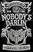 Nobody's Darlin' (Dead Palms MC, #1)