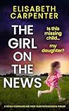 The Girl on the News by Elisabeth Carpenter