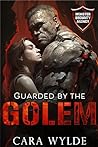 Guarded by the Golem