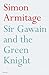 Sir Gawain and the Green Knight by Armitage, Simon by Unknown