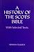 A History of the Scots Bibl...