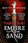 Empire of Sand by Tasha Suri